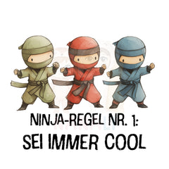 Bügelbild Ninja-Regel Nr.1: Sei immer cool - BS021