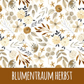 Blumentraum herbst Baumwolle - Mamikes