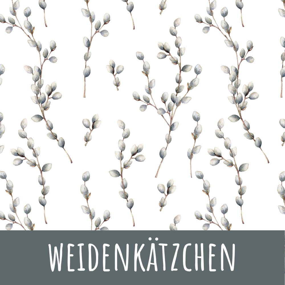 Weidenkätzchen Vorbestellung (Stoffart wählbar) - Mamikes